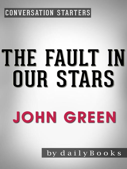 Title details for The Fault in Our Stars by dailyBooks - Available